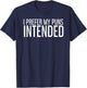 I PREFER MY PUNS INTENDED Funny Gag Quote Gift T-Shirt - T-Shirt | Navy