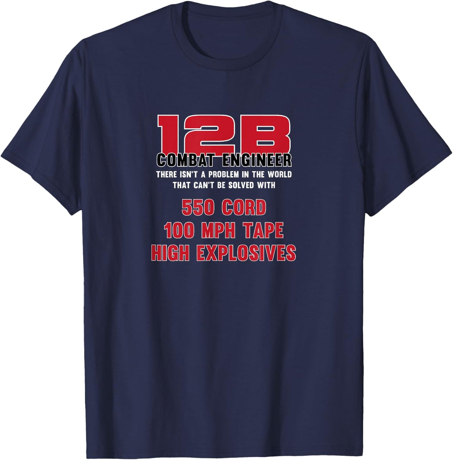 12B Combat Engineer Military Veteran T-Shirt - T-Shirt | Navy
