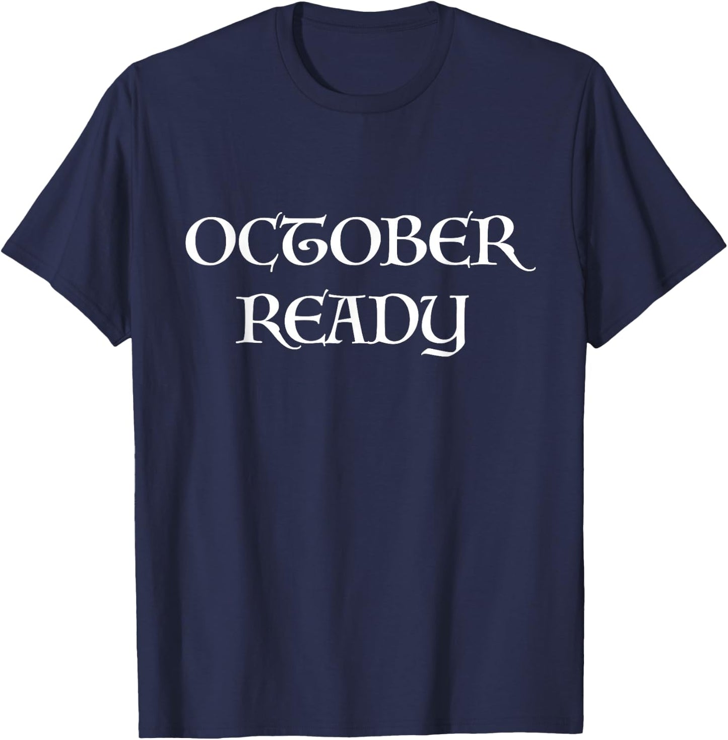 October Ready Baseball T-Shirt - T-Shirt | Navy