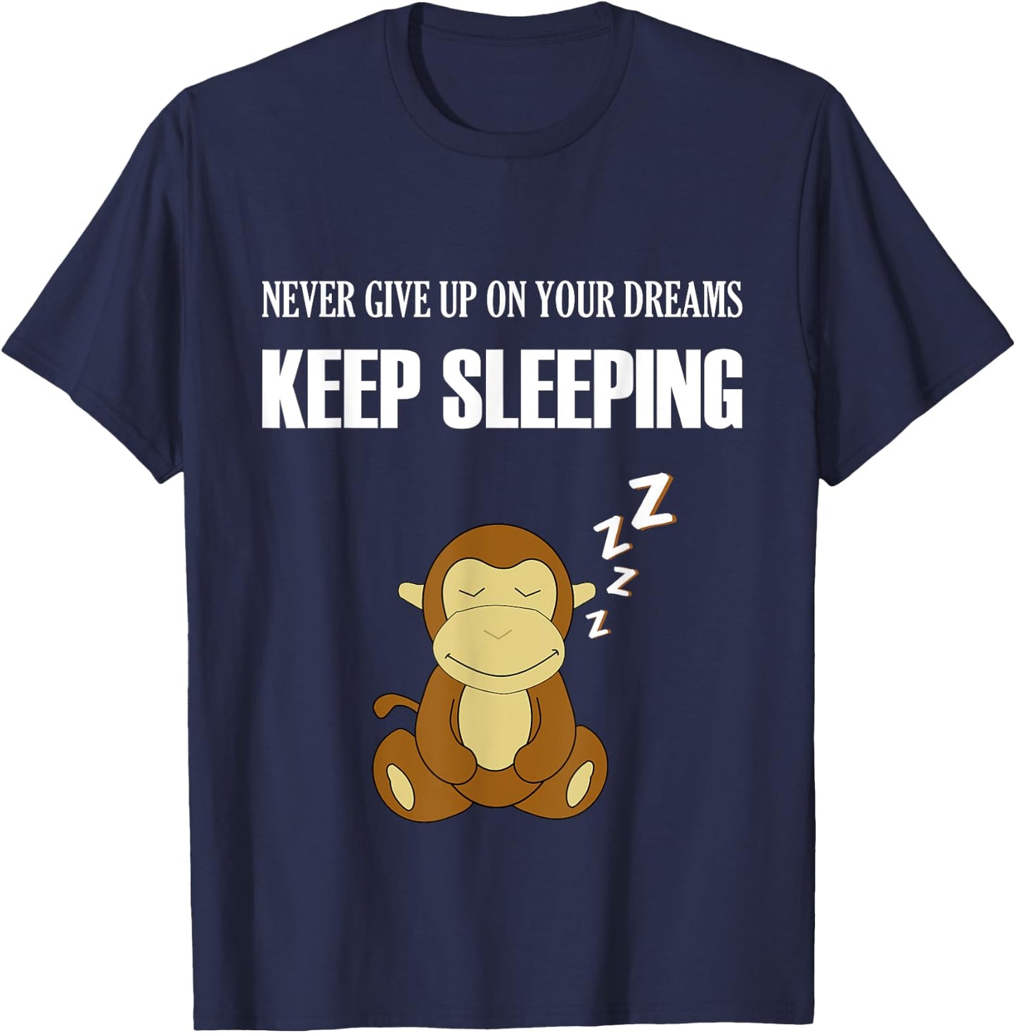 Monkey Shirt - Keep Sleeping - Humor - Funny Graphic Pyjama T-Shirt - T-Shirt | Navy