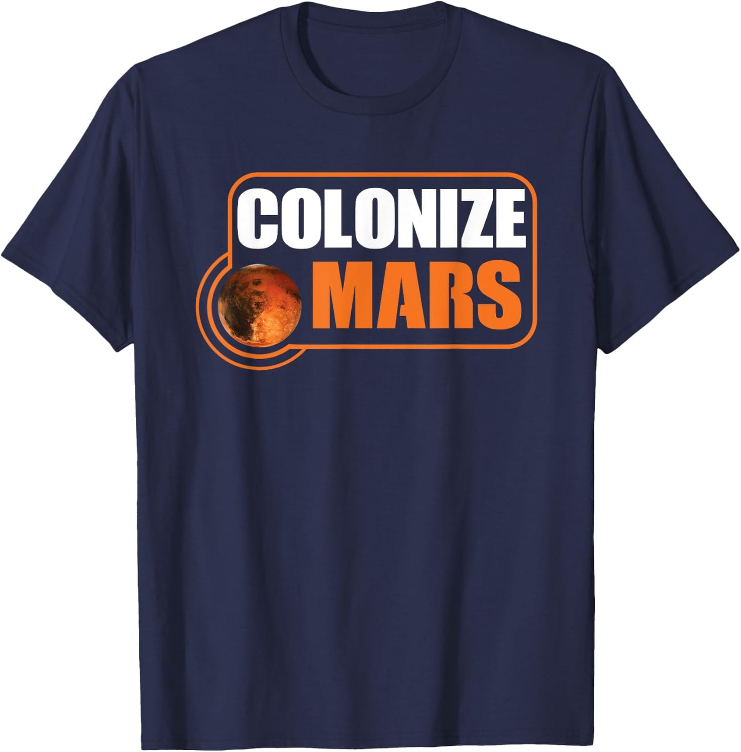 Colonize Mars - Occupy Mars T-Shirt - T-Shirt | Navy