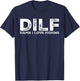DILF - Damn I Love Fishing Men's Funny T-Shirt - T-Shirt | Navy