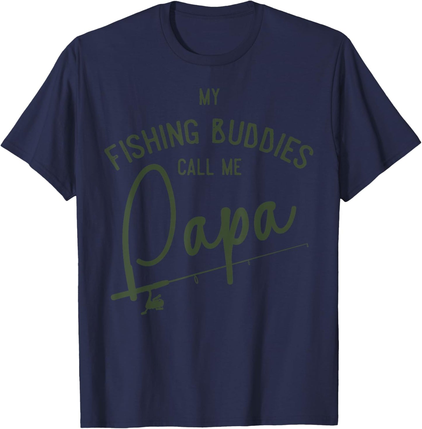 My Fishing Buddies Call Me Papa Fathers Day Gift 3 T-Shirt - T-Shirt | Navy