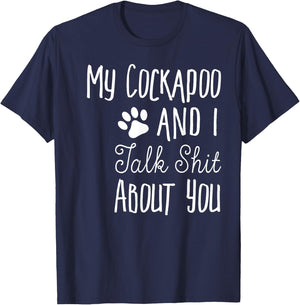 Funny Cockapoo Shirt - Cockapoo Owner Gift - Dog Lover Shirt Men Women T-Shirt - T-Shirt | Navy