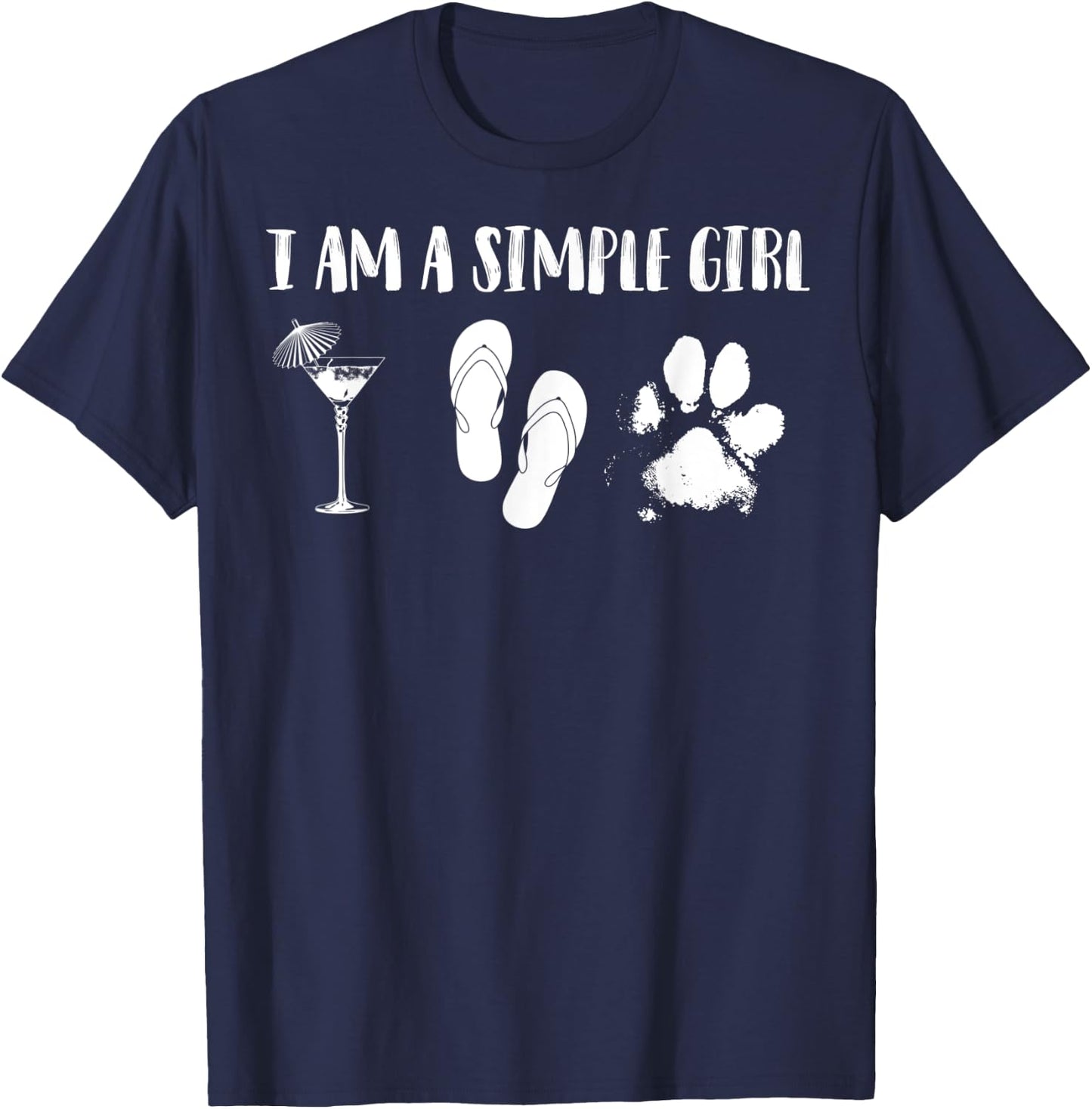 I Am A Simple Girl Shirt | Cute Urban Street Wear Gift T-Shirt - T-Shirt | Navy