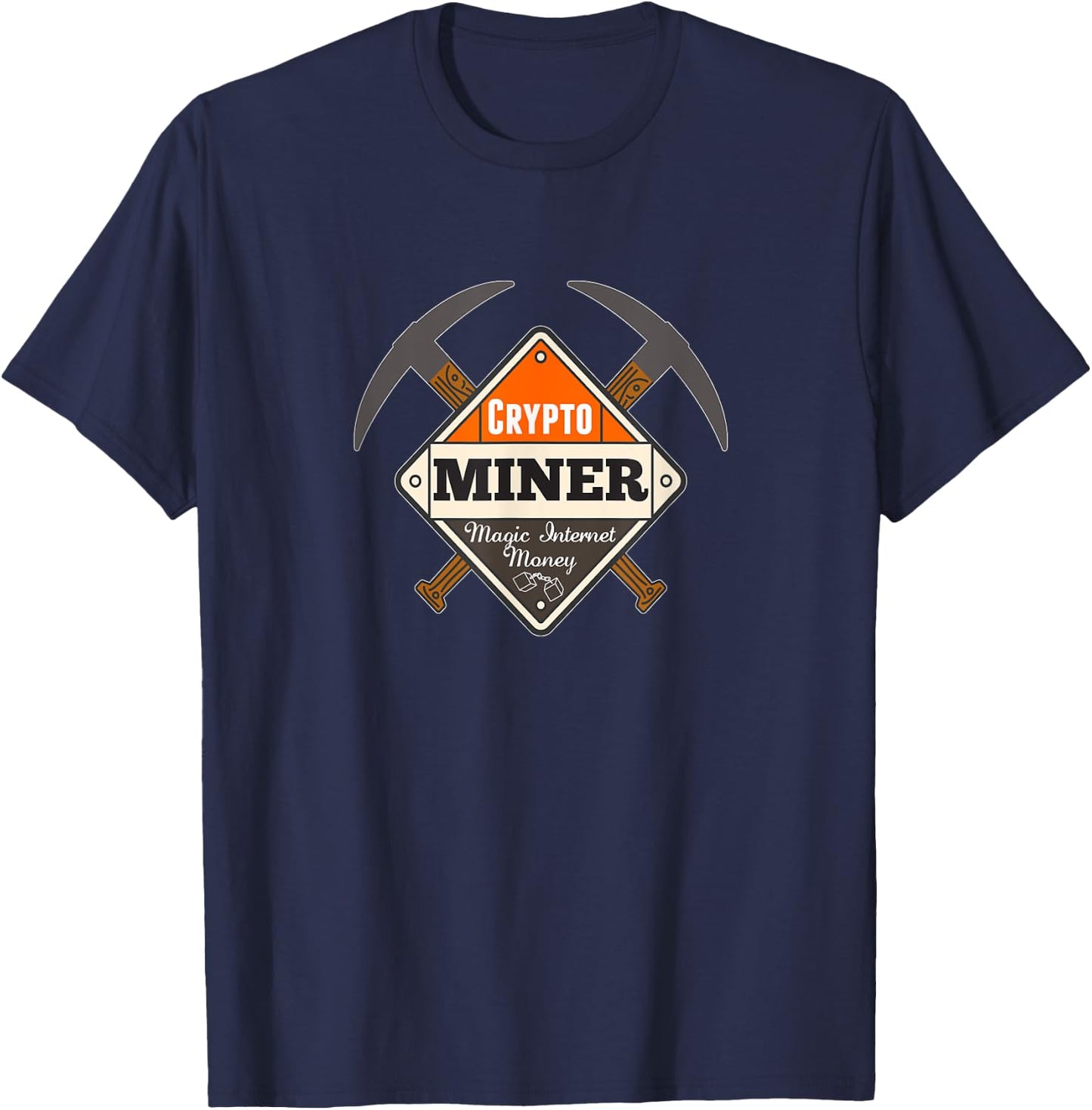 Crypto Miner Bitcoin Cryptocurrency Mining Placard T-Shirt - T-Shirt | Navy