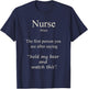 Nurse, the first person you see after saying hold my Beer T-Shirt - T-Shirt | Navy