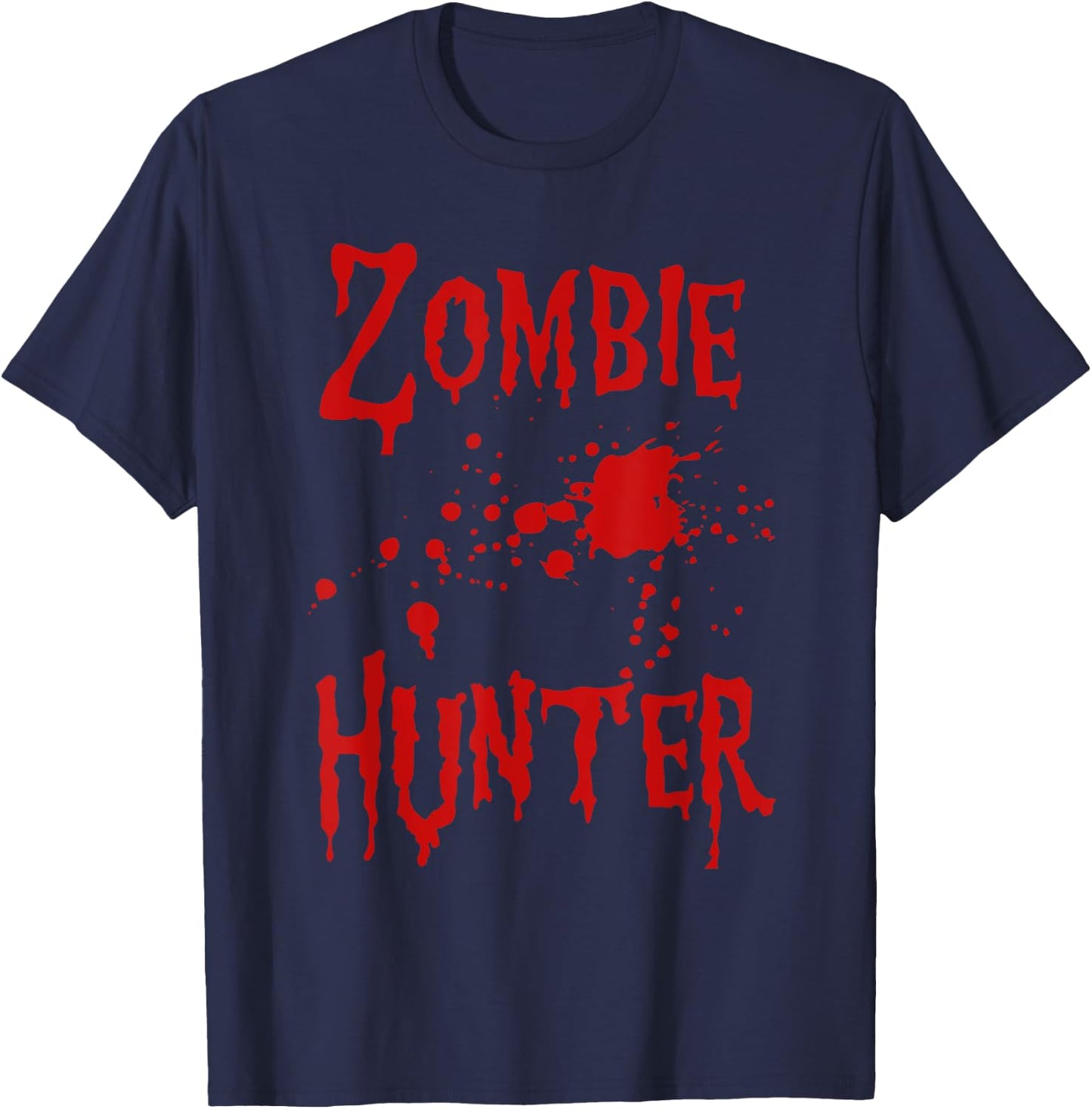 Zombie Hunter Halloween Costume Blood Splatter T-Shirt - T-Shirt | Navy
