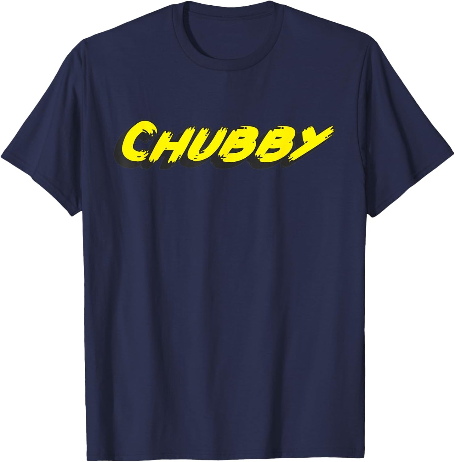 Chubby | Chub Feeling good about Being Bigger T-Shirt - T-Shirt | Navy
