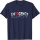 Funny Emergency Department Emergency Room Nurse ER Nurse T-Shirt - T-Shirt | Navy