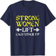 Strong Women Lift Each Other Up Feminism Humor T-Shirt - T-Shirt | Navy