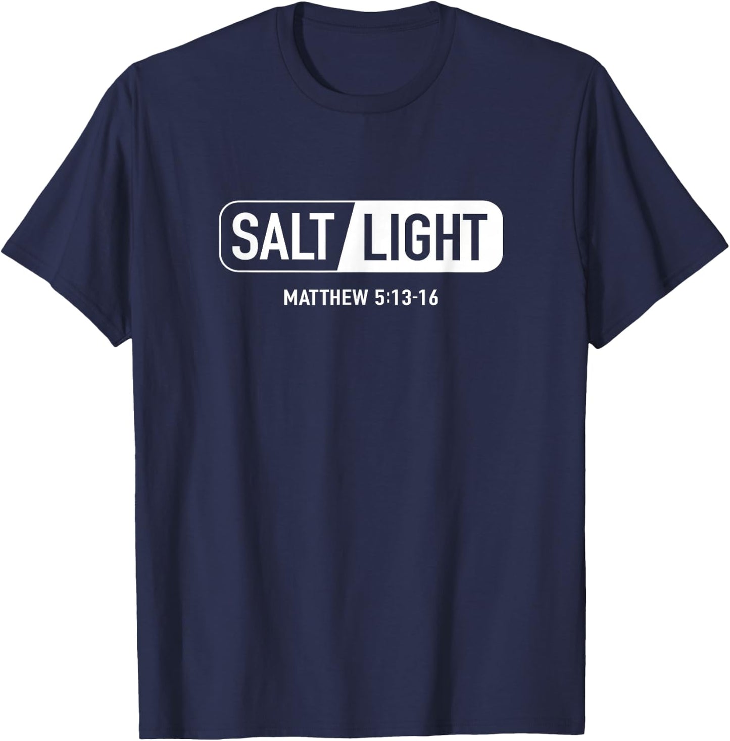 Salt Light Matthew 5:13-16 T-Shirt - T-Shirt | Navy
