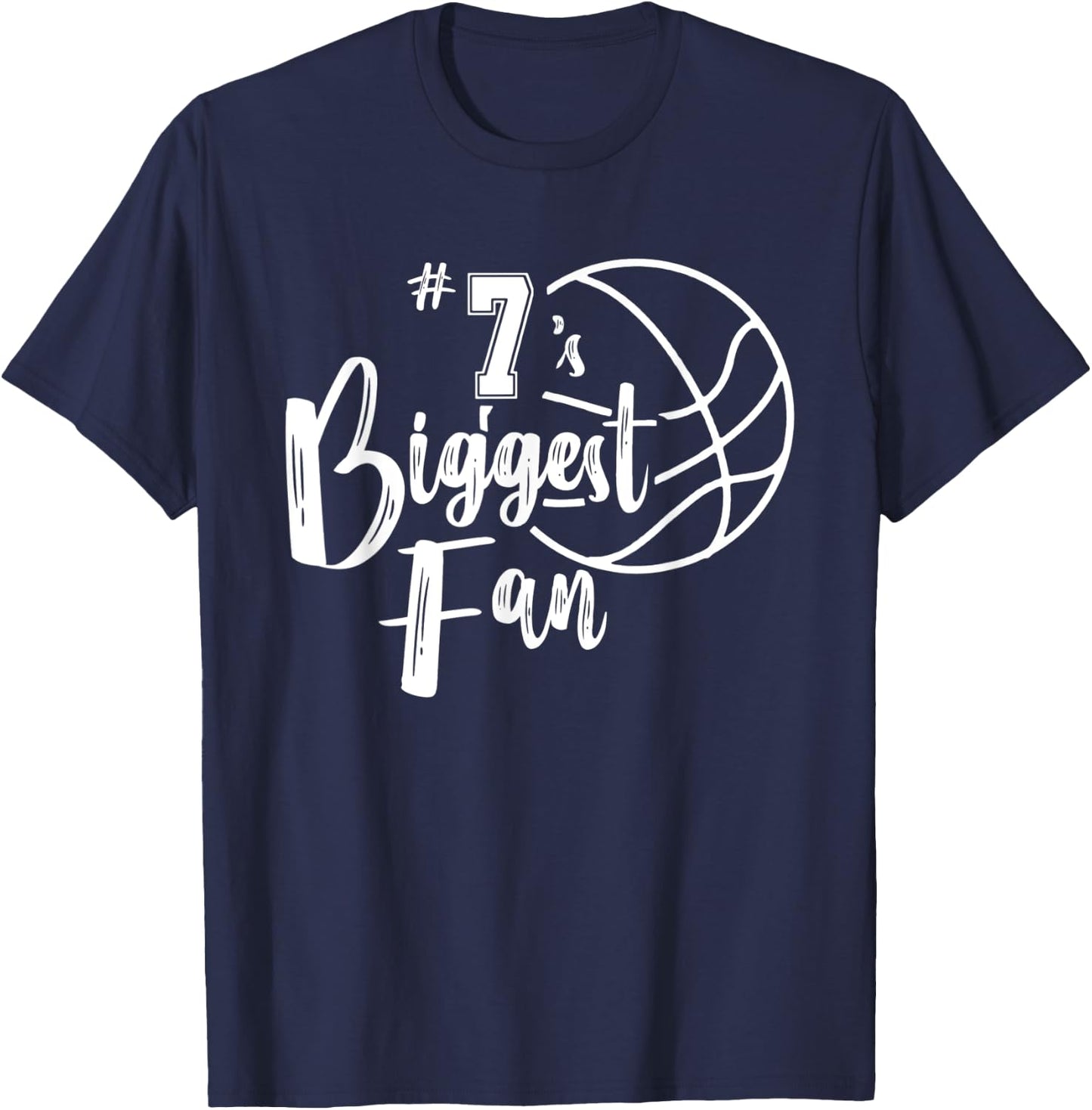 Number 7's Biggest Fan Shirt Basketball Player Mom Dad T-Shirt - T-Shirt | Navy