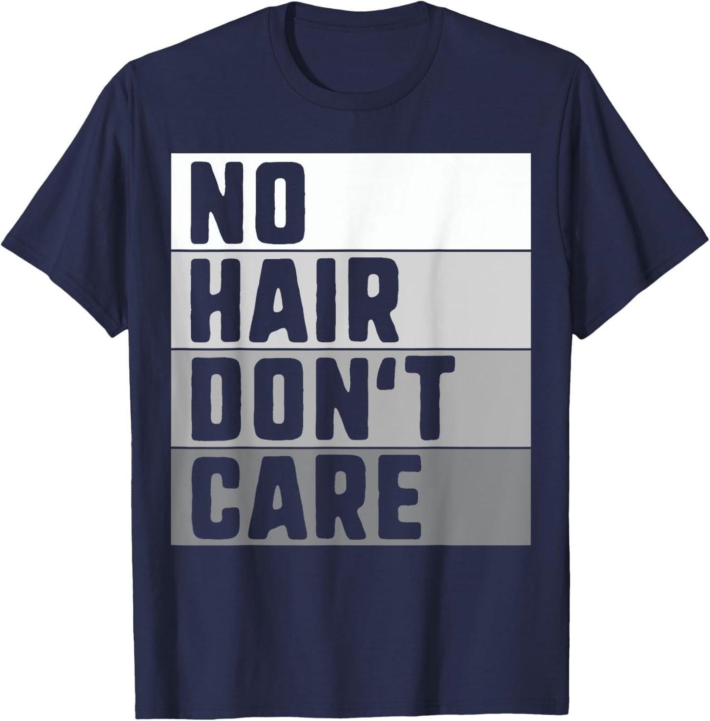 No Hair Don't Care Shirt T-Shirt - T-Shirt | Navy