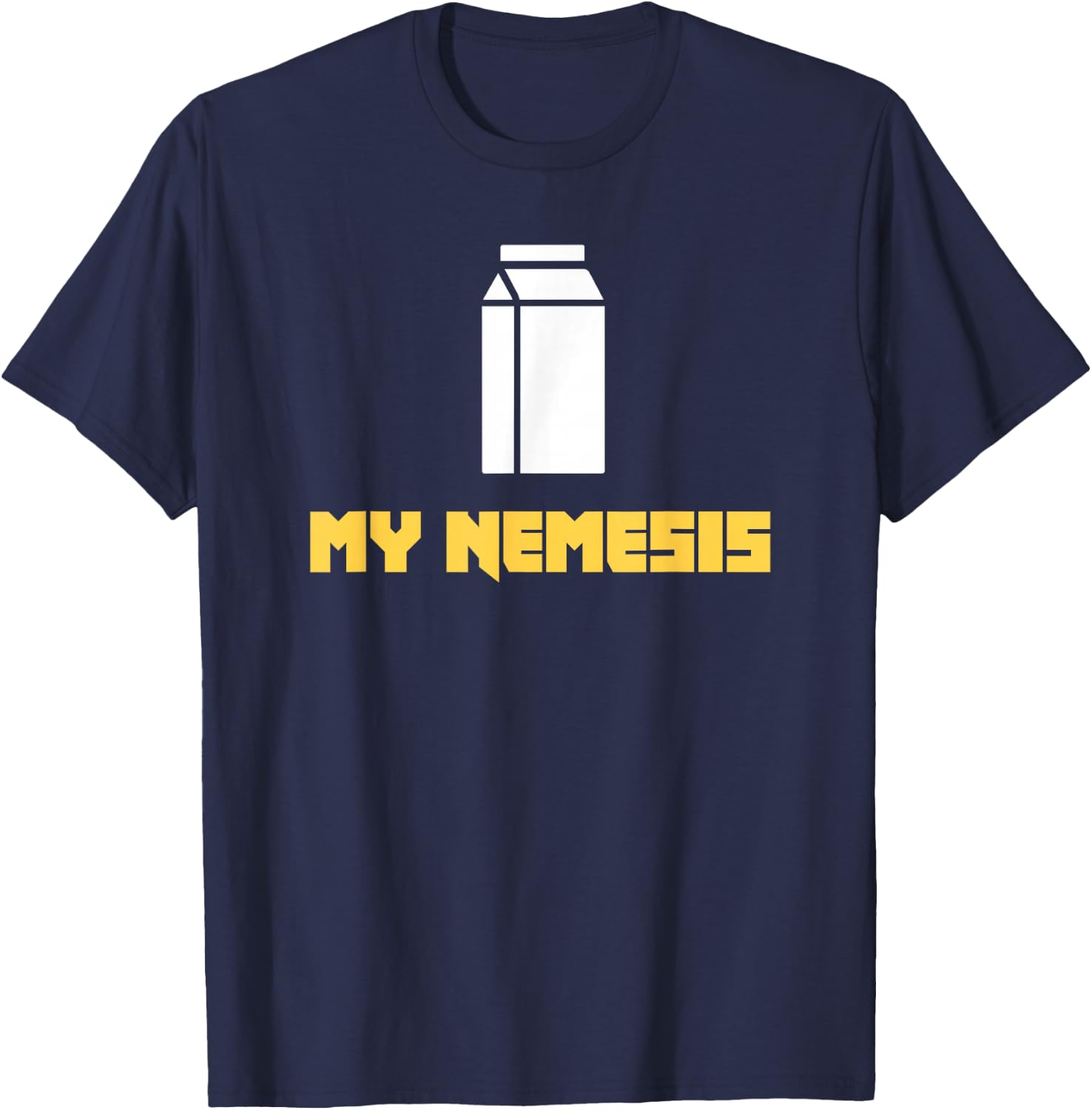 Funny Gift - Nemesis Lactose Intolerant T-Shirt - T-Shirt | Navy