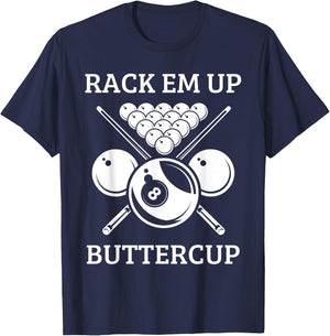 Rack Em Up Buttercup - Funny Snooker Pool Billiard Player T-Shirt - T-Shirt | Navy