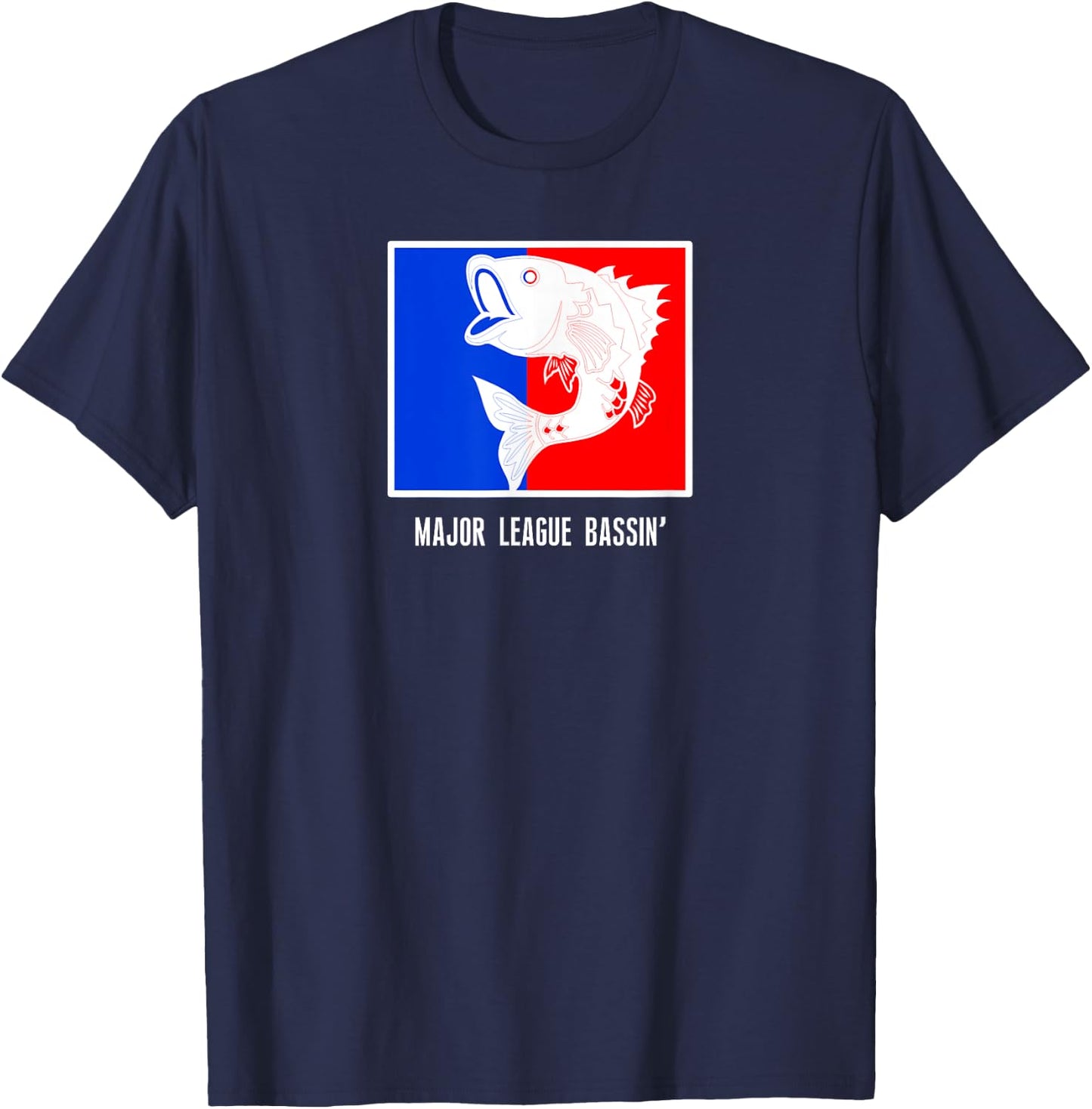 Fishing Shirts | MAJOR LEAGUE BASSIN Bass Fishing Gift T-Shirt - T-Shirt | Navy