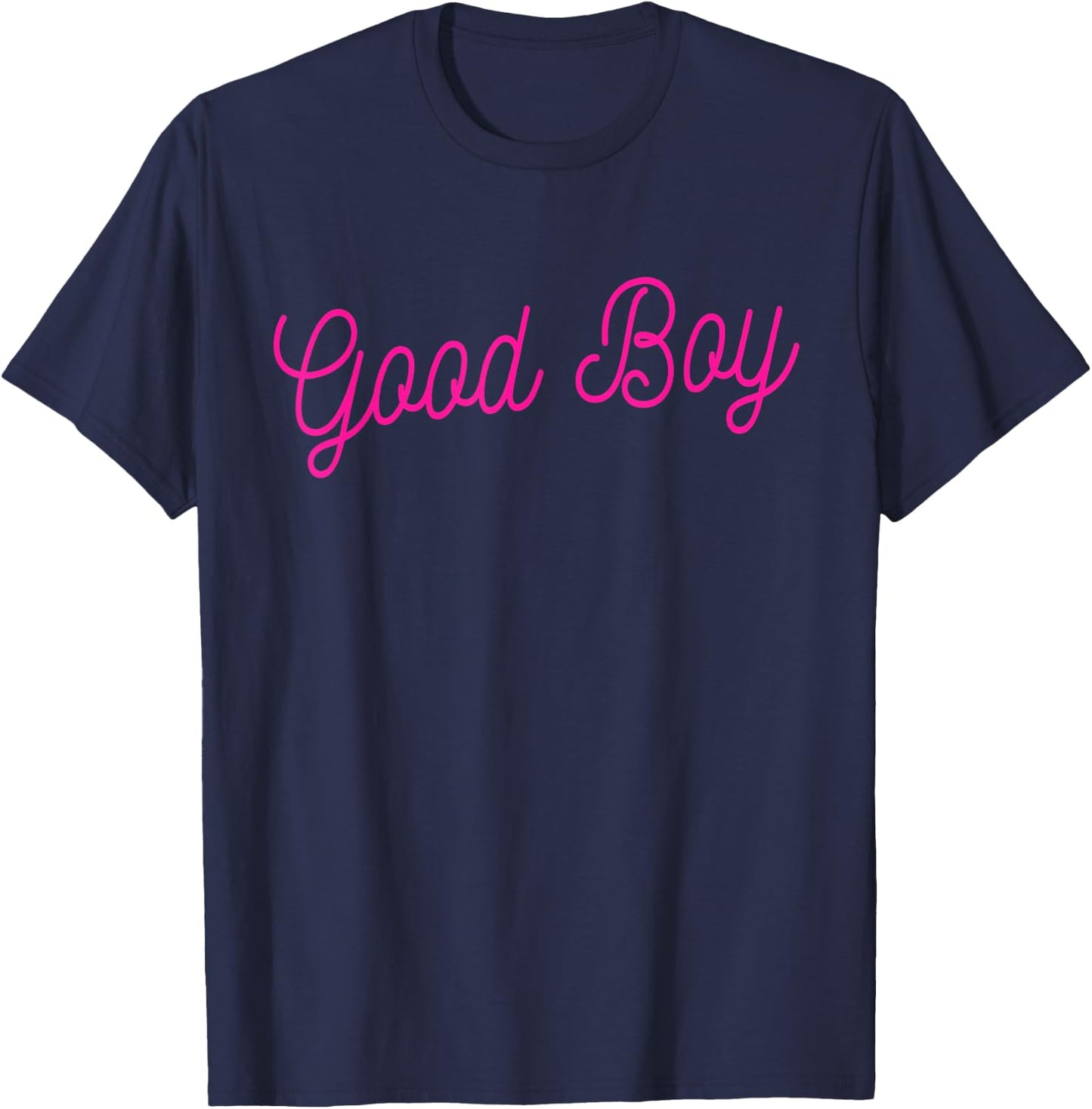 Good Boy Submissive DDLB MDLB BDSM Fetish PetPlay PupPlay T-Shirt - T-Shirt | Navy