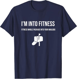 I'm Into Fitness Whole Package Postal Funny Postal Worker T-Shirt - T-Shirt | Navy