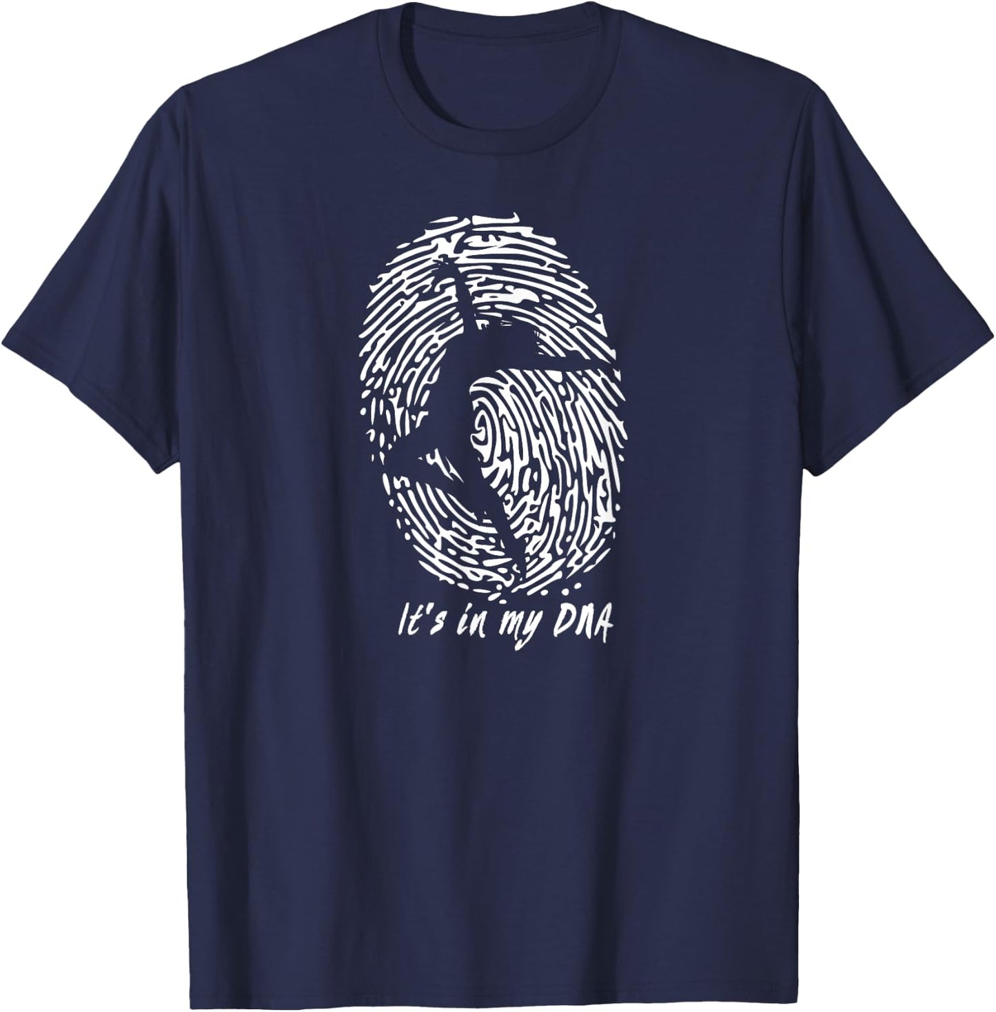 Dancing - It's In My DNA Gift Dancers T-Shirt - T-Shirt | Navy