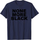 The Answer is: None More Black T-Shirt - T-Shirt | Navy