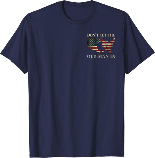 (2 Sided) Don't Let The Old Man in Vintage American Flag T-Shirt - T-Shirt | Navy