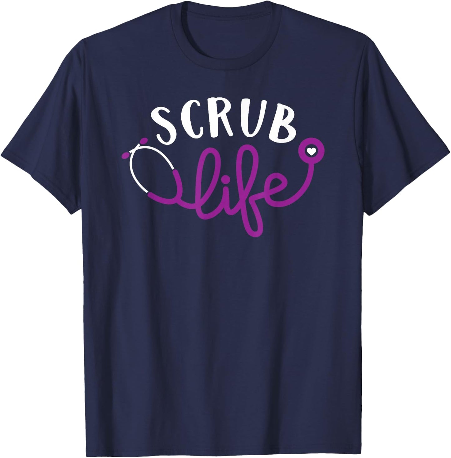 Scrub Life Shirt, Nurse , Funny Medical , Nurses T-Shirt - T-Shirt | Navy