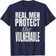 Real Men Protect The Vulnerable T-Shirt - T-Shirt | Navy