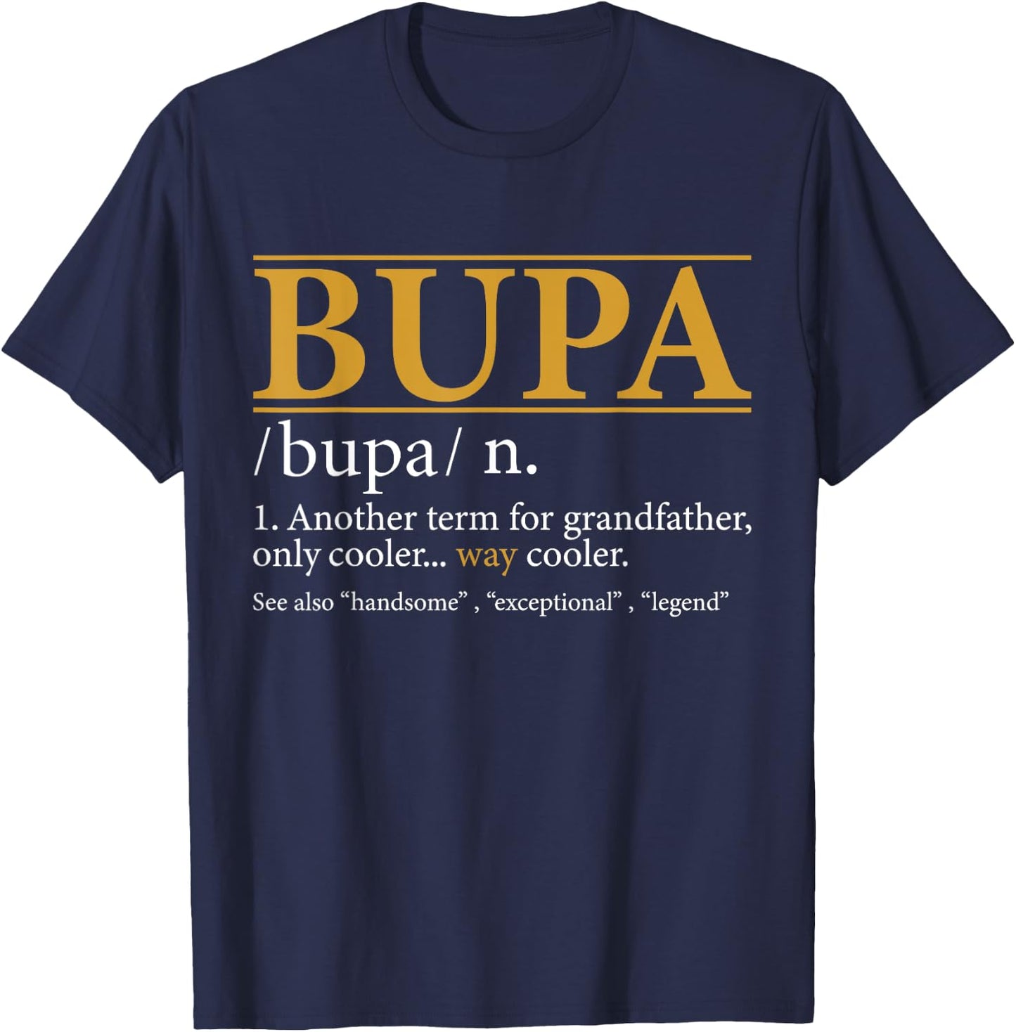 Funny BUPA definition Fathers day gift Grandpa gift T-Shirt - T-Shirt | Navy