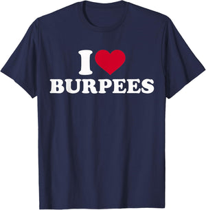I Love Burpees T-Shirt - T-Shirt | Navy