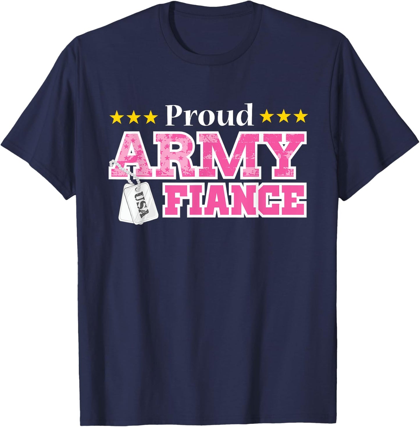 Proud Army Fiance USA Military Fiance T-Shirt - T-Shirt | Navy