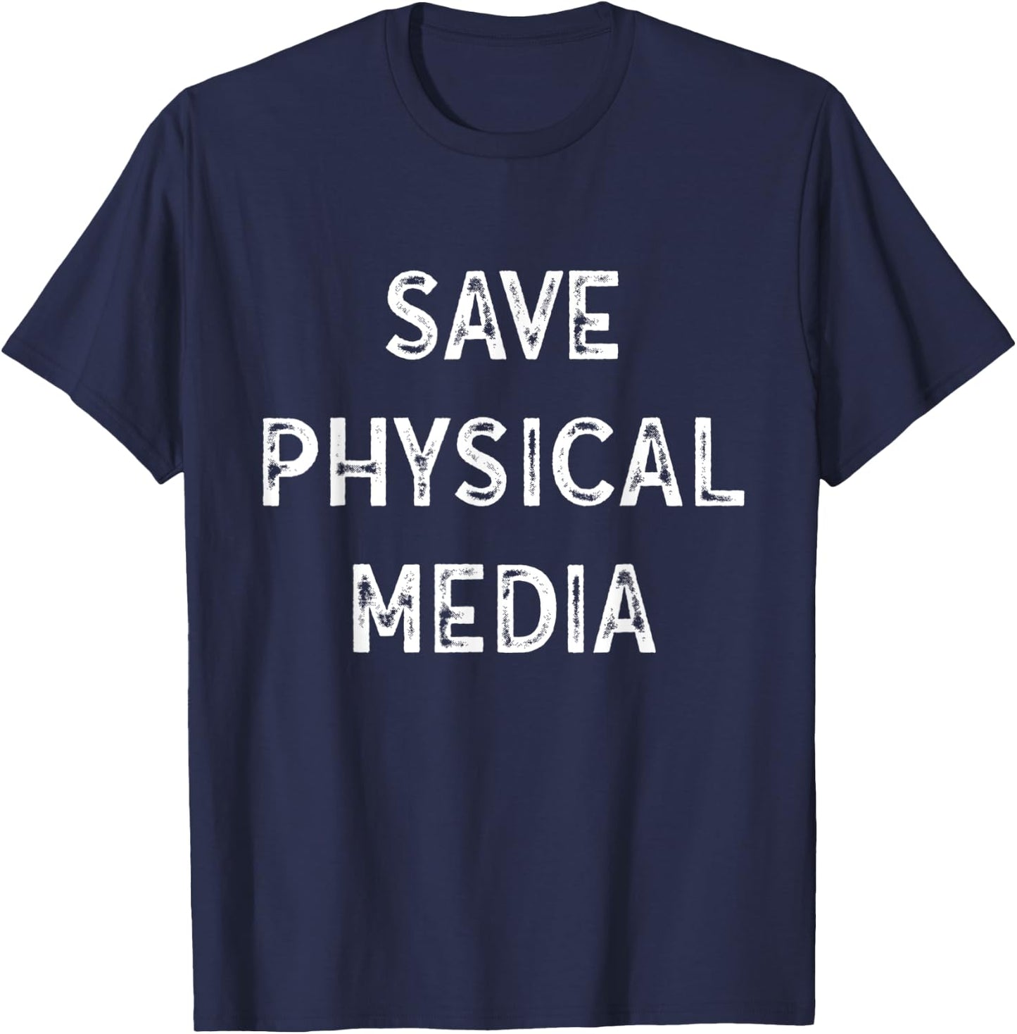 Save Physical Media - VHS CD DVD Blu-ray Vinyl Record T-Shirt - T-Shirt | Navy