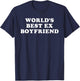 World's Best Ex Boyfriend Funny Design T-Shirt - T-Shirt | Navy