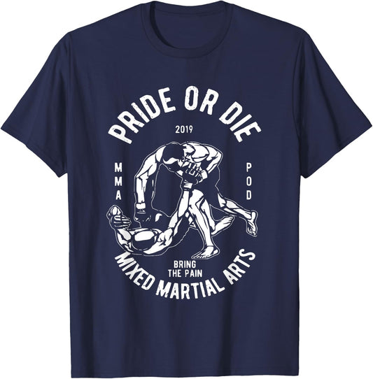 MMA training Gym t shirt saying Pride or Die T-Shirt - T-Shirt | Navy