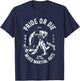 MMA training Gym t shirt saying Pride or Die T-Shirt - T-Shirt | Navy