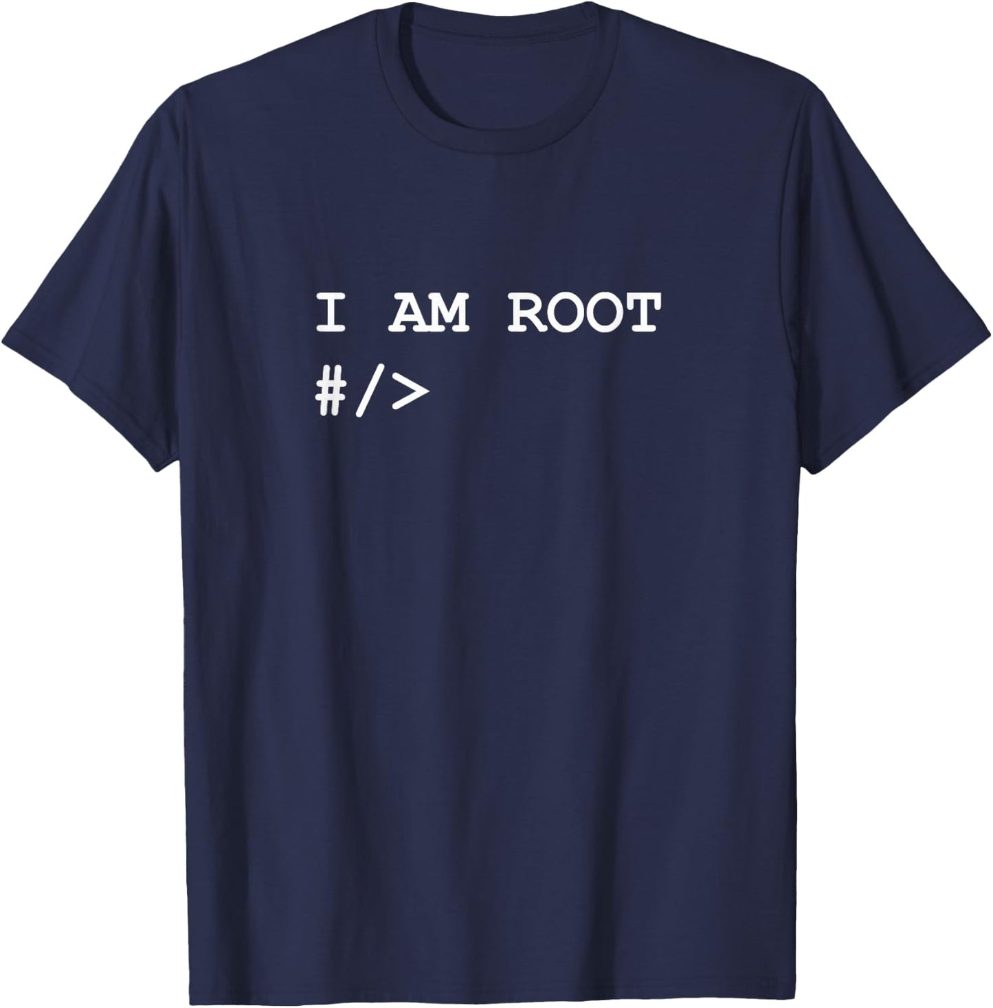 Linux Unix Terminal I Am Root Nerd Geek Sysadmin Programmer T-Shirt - T-Shirt | Navy
