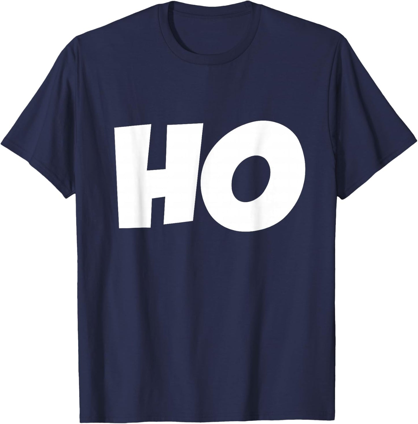Ho Ho Ho Christmas Shirt Ho Shirt Matching Holidays T-Shirt - T-Shirt | Navy