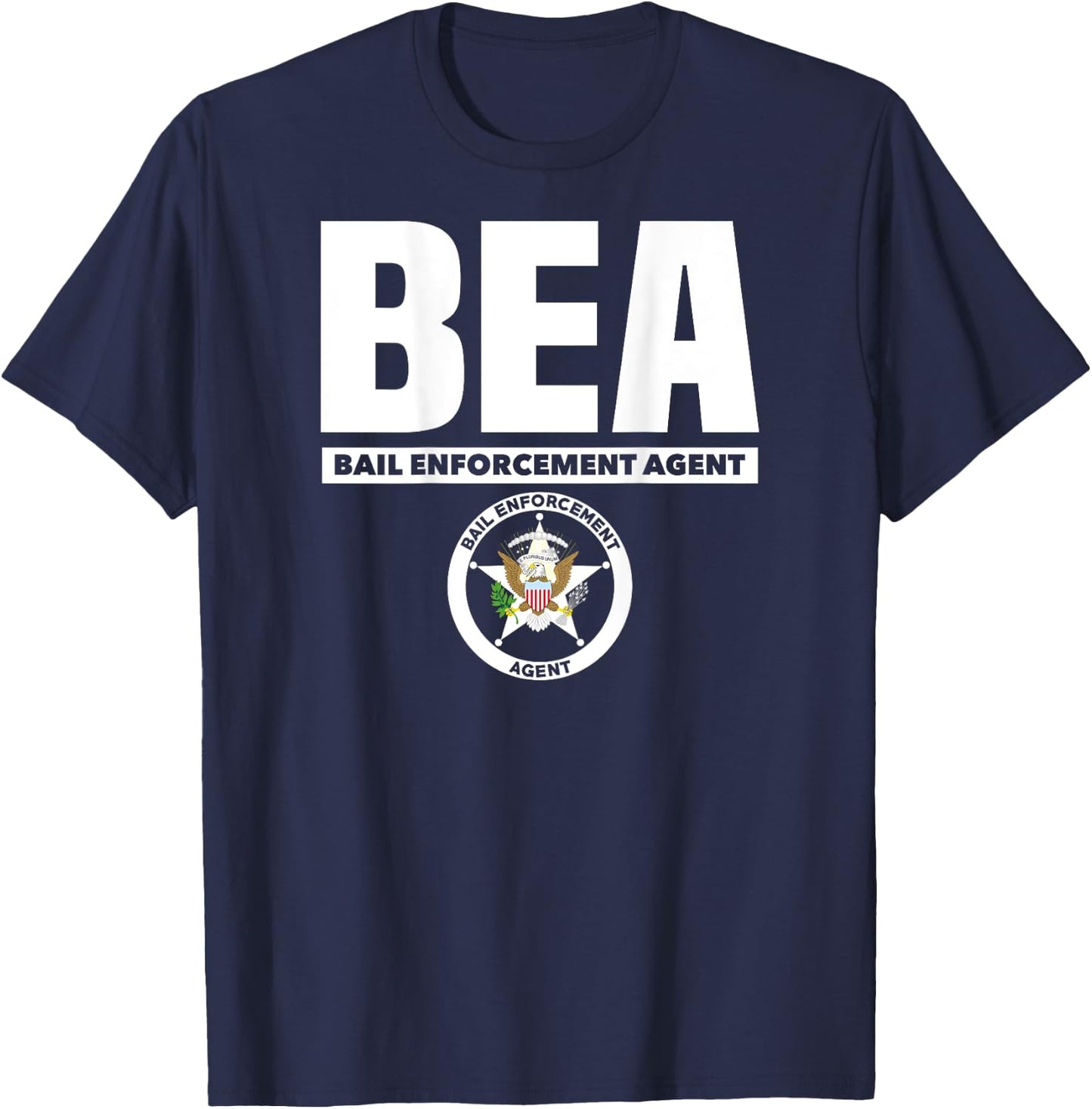 Bail Enforcement Agent Badge Fugitive Bounty Hunters T-Shirt - T-Shirt | Navy