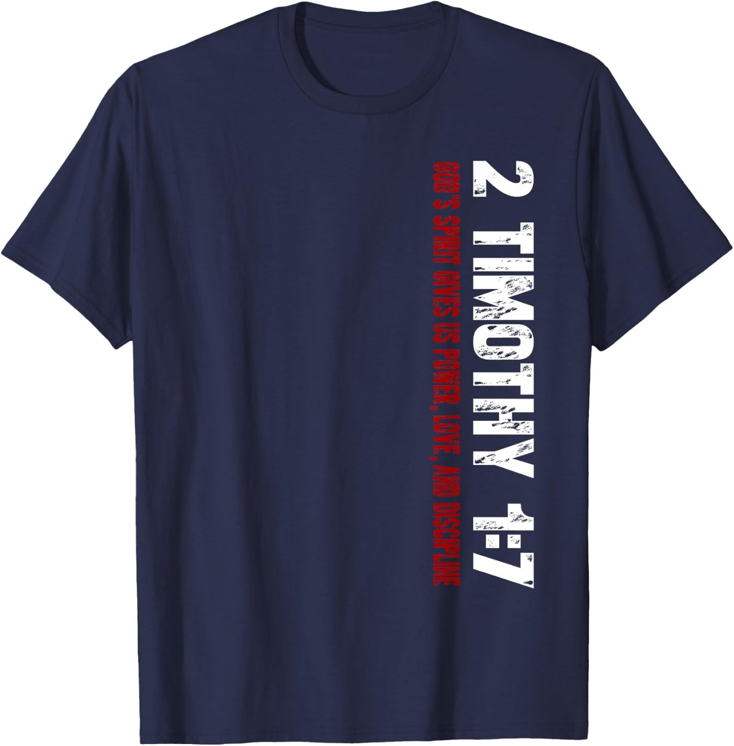 Christian 2 Timothy 1:7 T-Shirt - T-Shirt | Navy