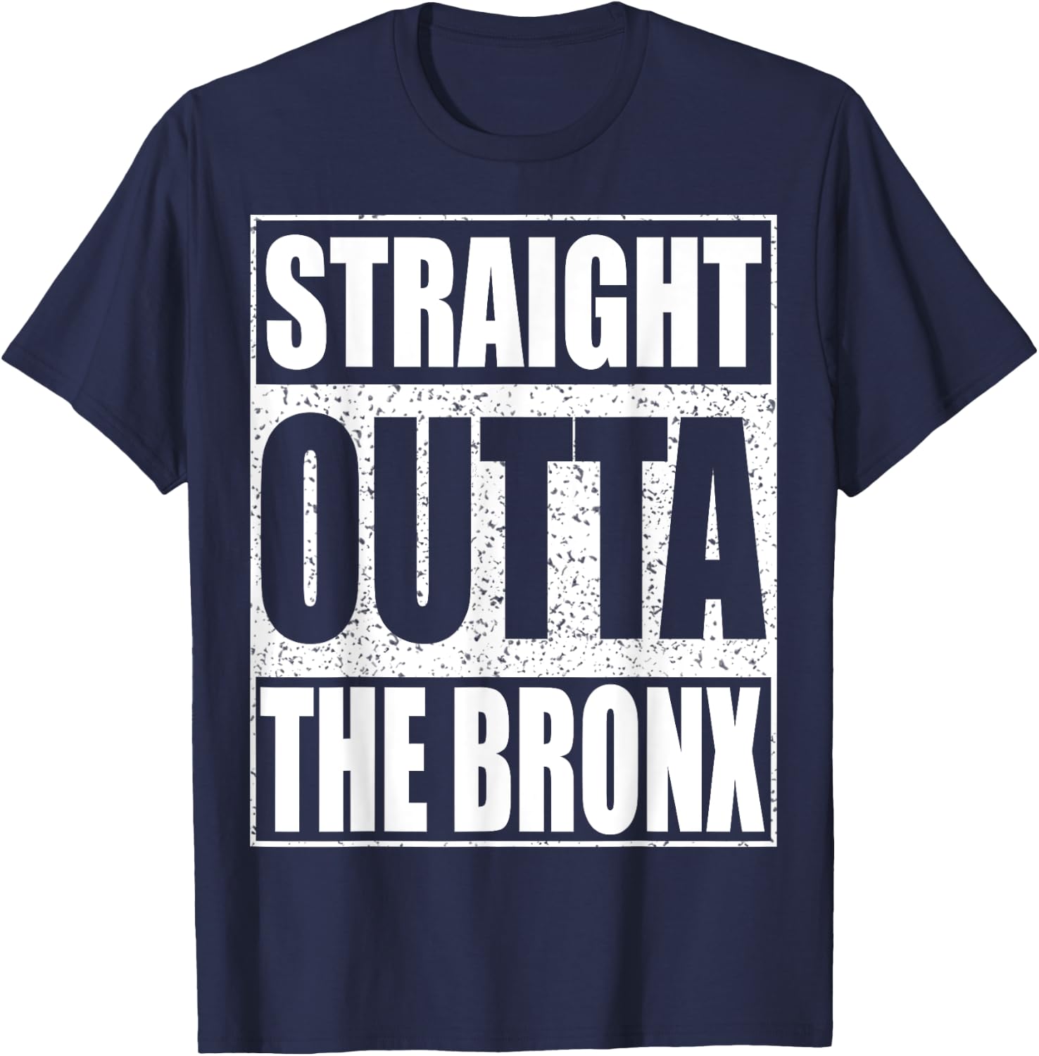 Straight Outta The Bronx Borough of New York City T-Shirt - T-Shirt | Navy
