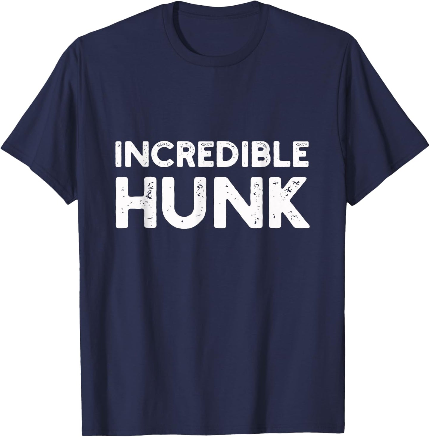 Incredible Hunk | Gym, Lift T-Shirt - T-Shirt | Navy