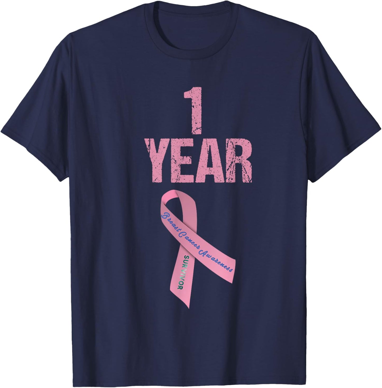 One 1 Years Survivor Breast Cancer Shirt Awareness Present T-Shirt - T-Shirt | Navy