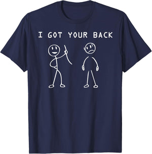 I got your back T Shirt - Cool funny Stick Figures gift T-Shirt - T-Shirt | Navy