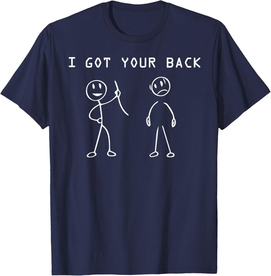 I got your back T Shirt - Cool funny Stick Figures gift T-Shirt - T-Shirt | Navy