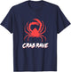 Crab Rave Meme T-Shirt - T-Shirt | Navy