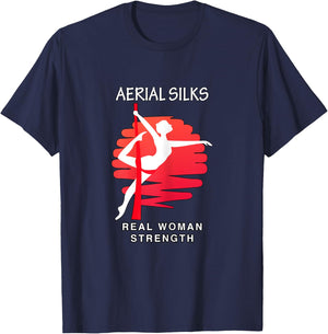 Aerial Silk, Real Woman Strength T Shirt T-Shirt - T-Shirt | Navy