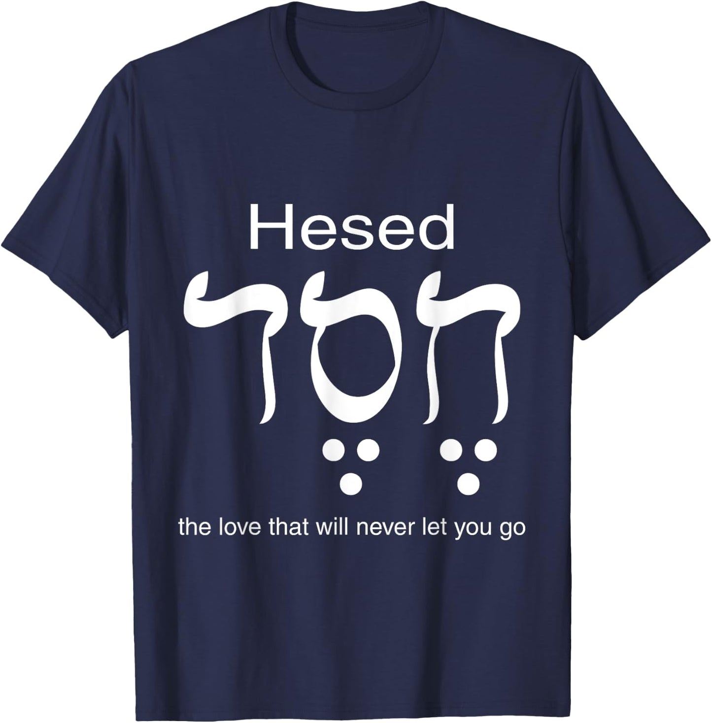 Hesed Chesed in Hebrew Letters T-Shirt - T-Shirt | Navy