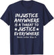 Injustice Anywhere Is A Threat To Justice Everywhere MLK BLM T-Shirt - T-Shirt | Navy