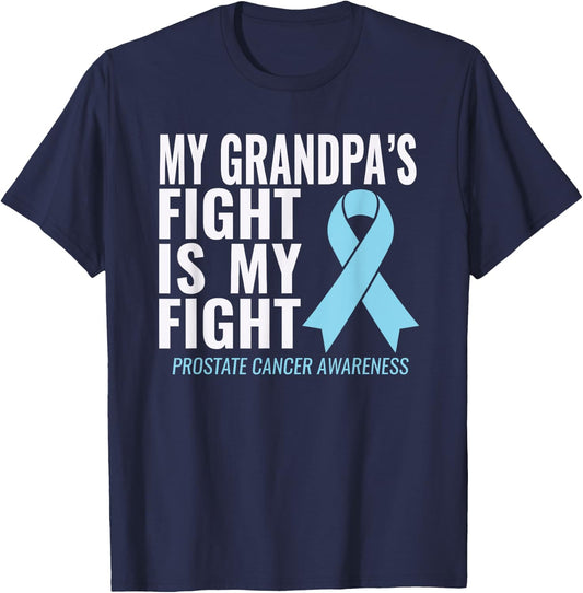 My Grandpa's Fight is My Fight Prostate Cancer Shirt T-Shirt - T-Shirt | Navy