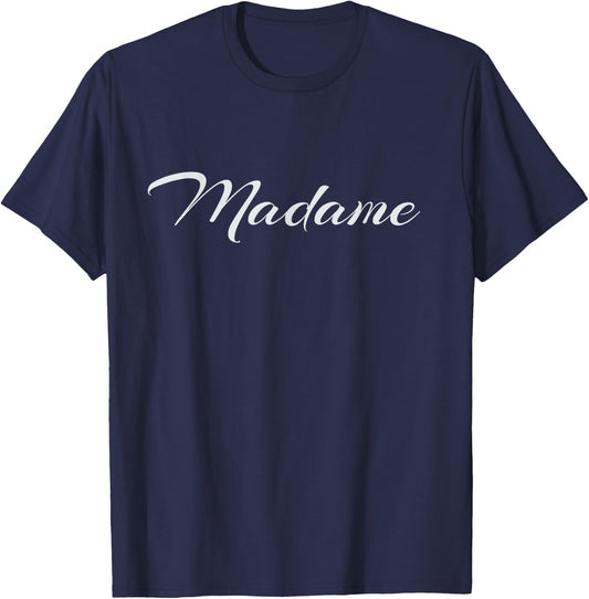 Madame - Women French Teachers T-Shirt - T-Shirt | Navy